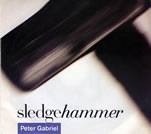 Sledge Hammer Single by Peter Gabriel